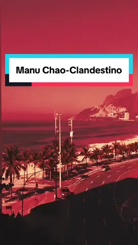 Manu Chao-Clandestino #manuchao #clandestino #musique #chill #paroles #traduction_song #traduction #lyrics #CapCut 