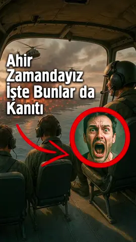 Ahir Zamandayız İşte Bunlar da Kanıtı