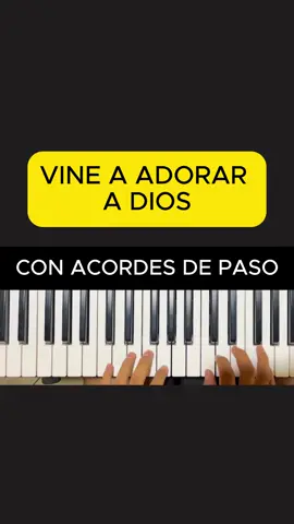 Vine a adorar a Dios - Con acordes de paso  #piano #jesus #aprendepiano #pianodesdecero #pianofacil #pianocristiano #cristianos #cristiana #pianotutorial #tutorialdepiano #clasesdepiano #cursodepiano #pianoeasy #easypiano #adoracioncristiana #adoracion #aprende #teclado #comotocarpiano