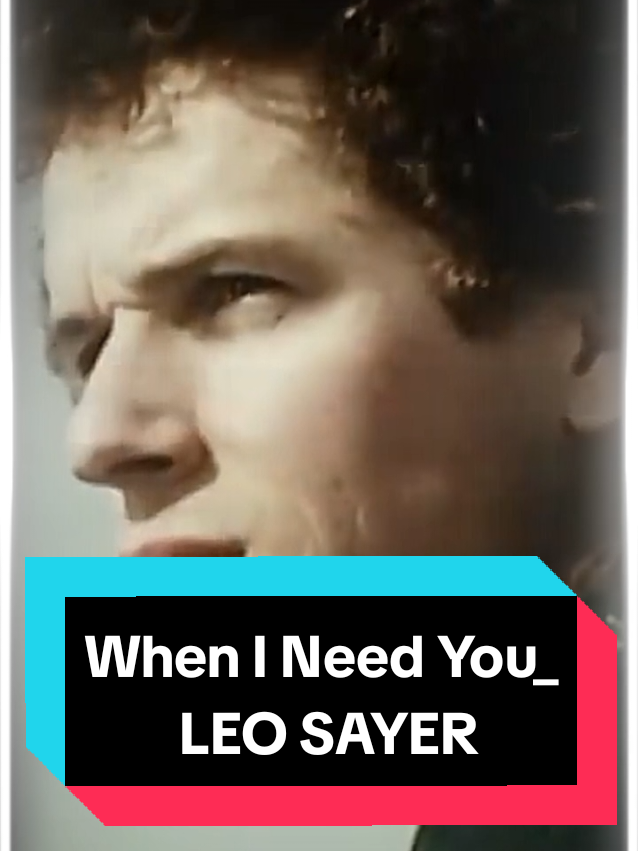 When I Need You_1976 by Leo Sayer #whenineedyou  #songs70s  #leosayer #oldies  #foryourpages  #memoriesong  #lovesongs 