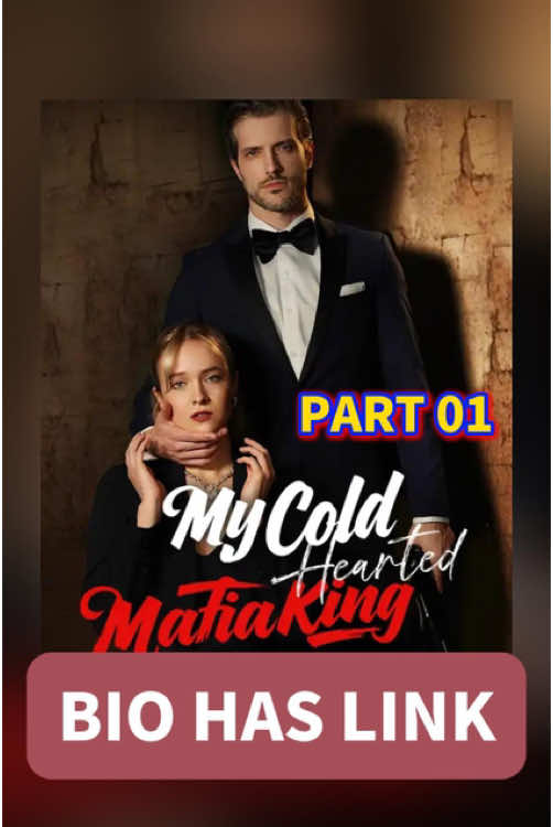 My Cold-Hearted Mafia King 1 #mycoldheartedmafiaking #fyp #fypシ #movie #drama #foryoupage #viral #tiktok #usa #movie 