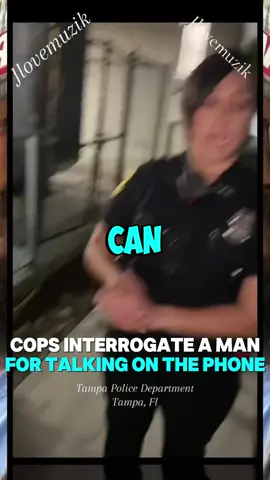 Cops Interrogate a Man For Talking on the Phone