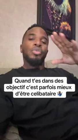 Quand t’es dans des objectifs c’est parfois mieux d’être celibataire 🤷🏾‍♂️ #legpresident 