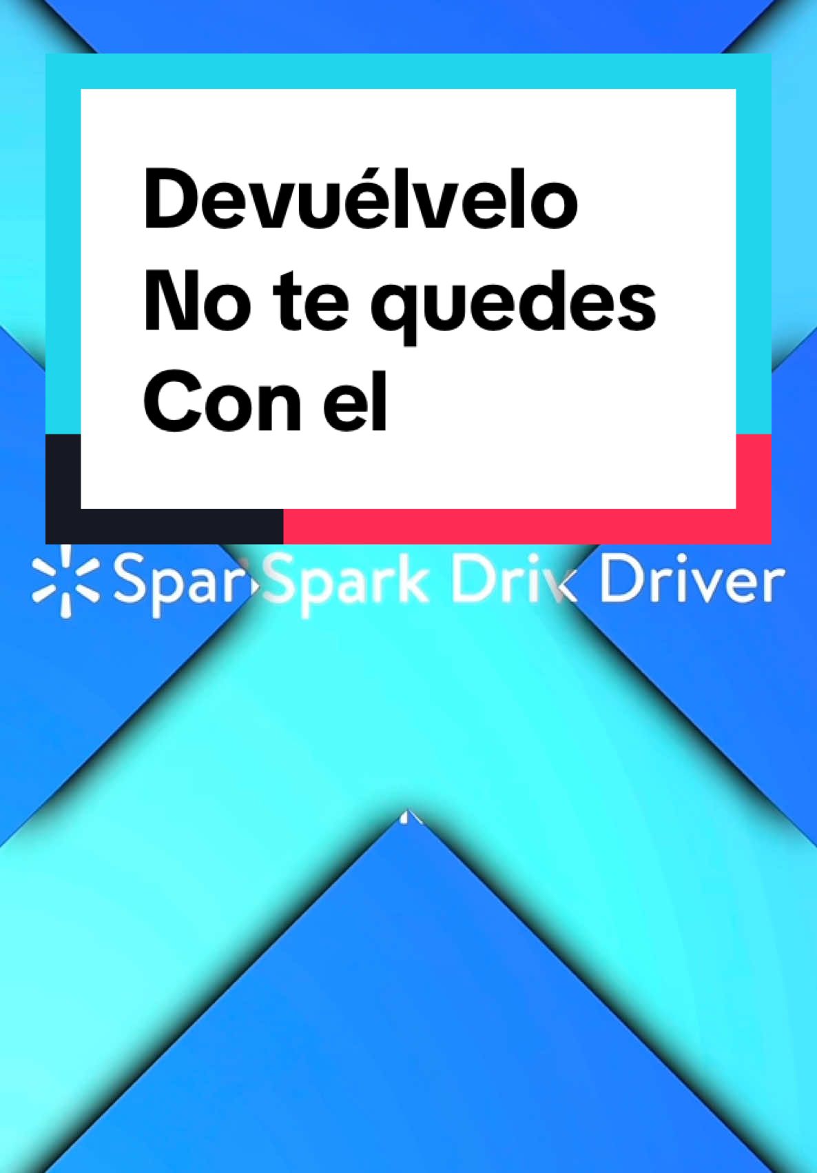 Devuélvelo #sparkdriver #walmart #Driver #desactivaciones #bots @@consejosrealidad @Zona De Entrega @BABUJAL DELIVERY @Jose @Alexandra Aguilar 