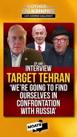 TARGET TEHRAN INTERVIEW: 'We are going to find ourselves in a confrontation with Russia' I think Israel will find some way to launch an attack on Iran and then all bets are off, says Col Douglas Macgregor. The next 60-90 days could put an end to US imperial ambitions Follow #MOATS 449 X: @DougAMacgregor #DouglasMacgregor #Iran #Israel