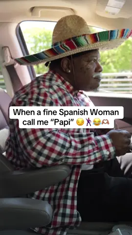 When a fine Spanish Woman call me “Papi”🕺🏽😏😂🫶🏽