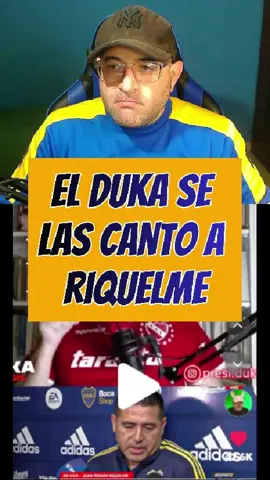 El #duka se las canto a #riquelme ! #elantitermos #boca