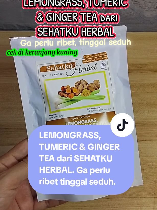 LEMONGRASS, TUMERIC & GINGER TEA dari SEHATKU HERBAL. Ga perlu ribet tinggal seduh.  #tehherbal #minumansehat #kunyit #sehatkuherbal 