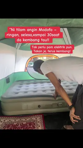 Best gila! Tidur macam kat tilam hotel....#modofoairbed #tilamangin #tilamangincamping 