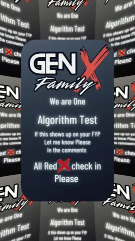 ❌ algorithm check #gen❌family #GenX #genxers #genxtiktokers #genxtiktok #fyp #algorithm 
