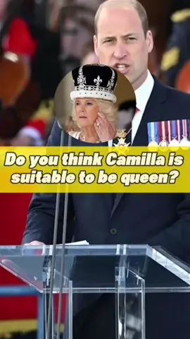 Do you think Camilla is suitable to be queen?#fyp #foryoupage #royal #royalfamily #william #camilla #queen 