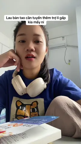 Lau bàn tao cần tuyển thêm trợ lí gấp kìa mấy ní, đứa nào tiếng trung giỏi giỏi cỡ tao thì xin vô nha bây