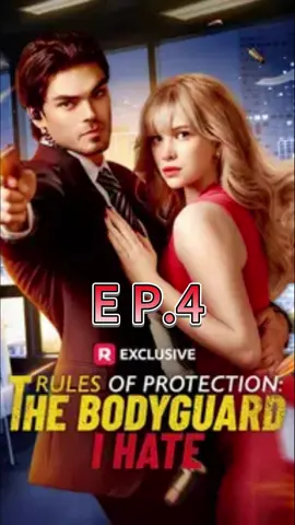 Rules Of Protection The Bodyguard I Hate
 #RulesOfProtectionTheBodyguardIHate #tiktok #trending #drama #reelshort #minidrama #reelshortapp #reelshortvideo #shortvideo #tiktokdrama #shortstory #shortmovies #shortdramas #trendingreelsvideo #lovestory #Miniseries