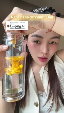 Trả lời @QUỲNH LƯU 91 nghệ nano curcumin hỗ trợ cho vđ loét dạ đay, bao tử, khuẩn HP, rối loạn tiêu hoá… 1 tép pha với 200ml nước lọc nhé dễ uống lắm ạ #nghenano #nghecurcumin #tinhchatnghenano #xuhuong #BeautyTok 