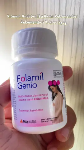Vitamin rekomendasi dokter kandungan baik untuk bumil semester pertama dan semester kedua wajib cek keranjang kuning 100 original #folamilgenio #folamilgeniopink #checkoutkeranjangkuning #khususbumi #vitaminterbaikbumil #folamilgenio🤰 #folamilbumil #vitaminterbaikbumil #fpyyyyyyyyyyyyyyyyyyyyyy 