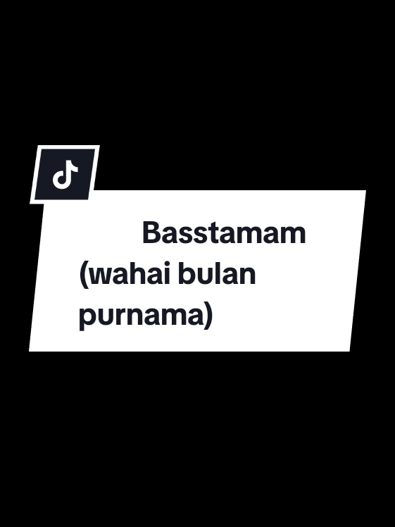 Overlay Capcut nih😋 Basstamam (wahai bulan purnama) Syed Iqbal  #wahaibulanpurnama #syediqbal #basstamam #liriklagu #overlay #capcut 