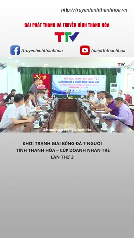 Sau mùa giải đầu tiên thành công và để lại nhiều ấn tượng tốt đẹp, Giải Bóng đá 7 người tỉnh Thanh Hoá - Cúp Doanh nhân trẻ lần thứ II - 2025 CHAMPION TH - S2 đã chính thức khởi động trở lại với lễ bốc thăm và giới thiệu các đội tham dự. #truyenhinhthanhhoa #ttv #tintuc #bongda