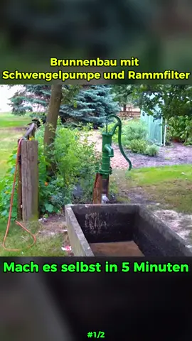 Brunnenbau mit Schwengelpumpe und Rammfilter TEIL 1 #BRUNNEN #bohren #Grundwasser #Gartenbau #Gartengestaltung #Gartengeräte #LifeHack #viral_video_tiktok #trendingvideo #LearnOnTikTok #DE #foryour #fypシ゚viral🖤tiktok #fyp #fürdich