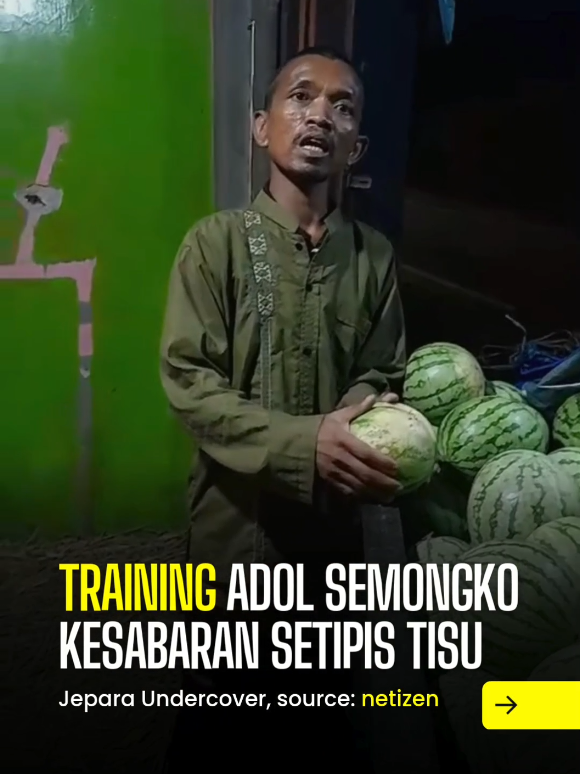 Training jualan semangka dengan kesabaran setipis tisu 😅 #viral #fypppppppppppppp #fypage 