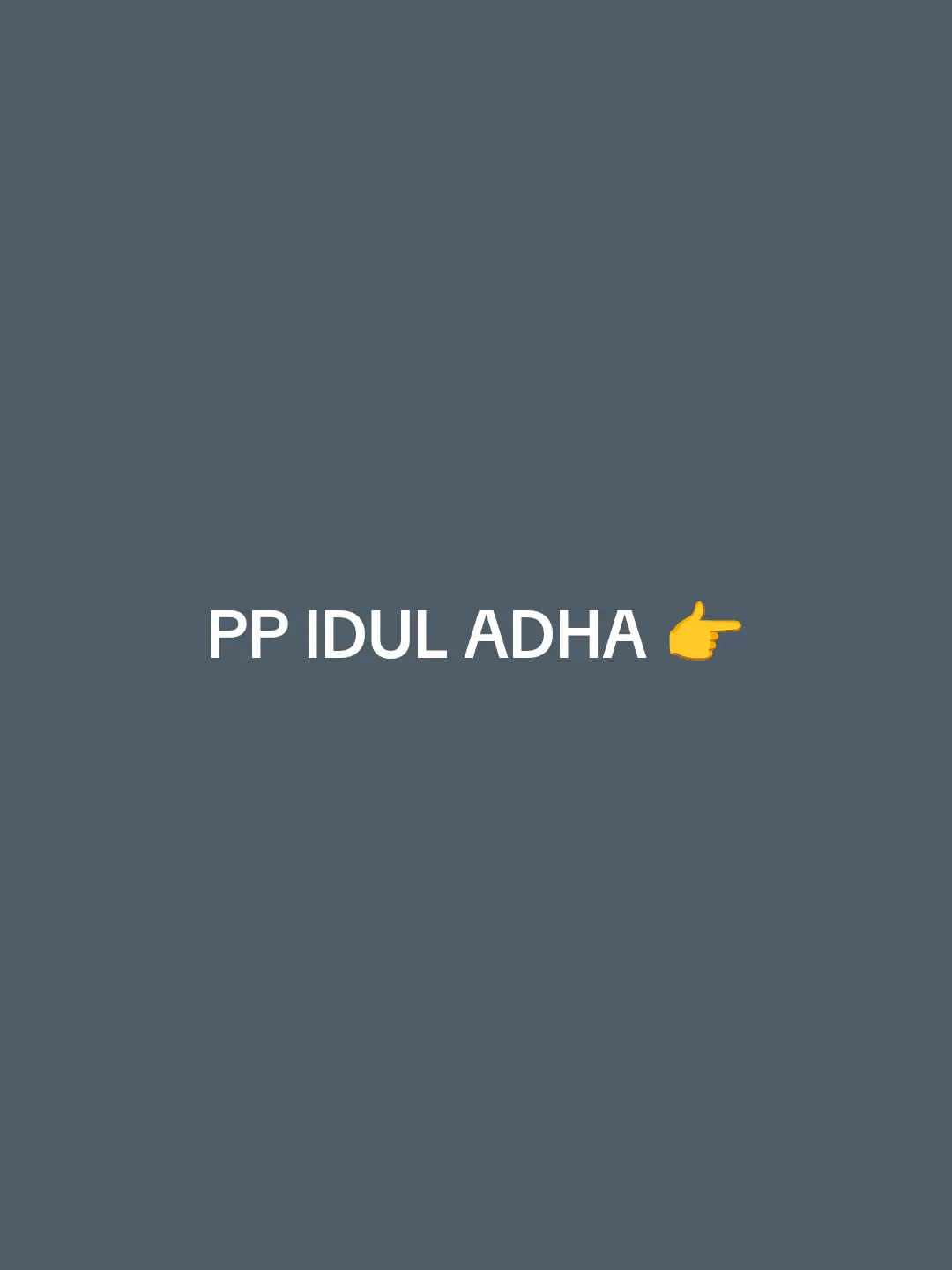 PP IDUL ADHA  #2025tiktok #iduladha #pp #bismillahfyp #semogafypppppppppppppppppppppppppp #allah❤️ #bissmillahfyp #fypage #foryuo #fuoryoupage #bismillahfyp  #kurban #kambingqurban #trending #viral #viral 