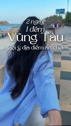 Gợi ý lịch trình 2 ngày 1 đêm khi đến Vũng Tàu nha..!! 🫶🏻🫶🏻 #vungtau #2ngay1dem #tuiovungtau 