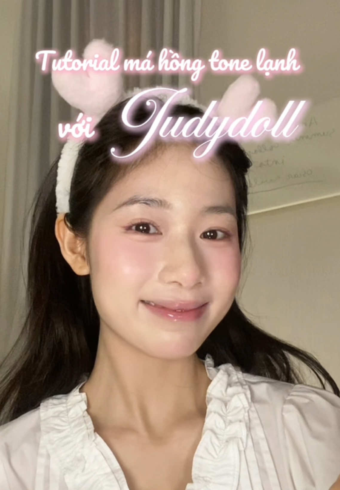 tut make má cho cành iu 🤌🏻#judydoll #blushandhighlight #blush #mahong 