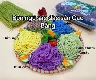 Bún  ngũ sắc rau củ đặc sản Cao Bằng.  Làm từ gạo bao thai ng chất kết hợp với các loại rau củ tự nhiên:  Đỏ-gấc, xanh lá-chùm ngây, xanh dương-đậu  biếc, vàng-ngô, tím-cẩm.   không phụ gia k phẩmmàu, sợi bún to, dai dẻo đặc trưng của người dân tộc Tày Cao Bằng.  Bún ngũ sắc Bún gạo lứt #mebimxaykenh #dacsanvietnam #xuhuongtiktok 