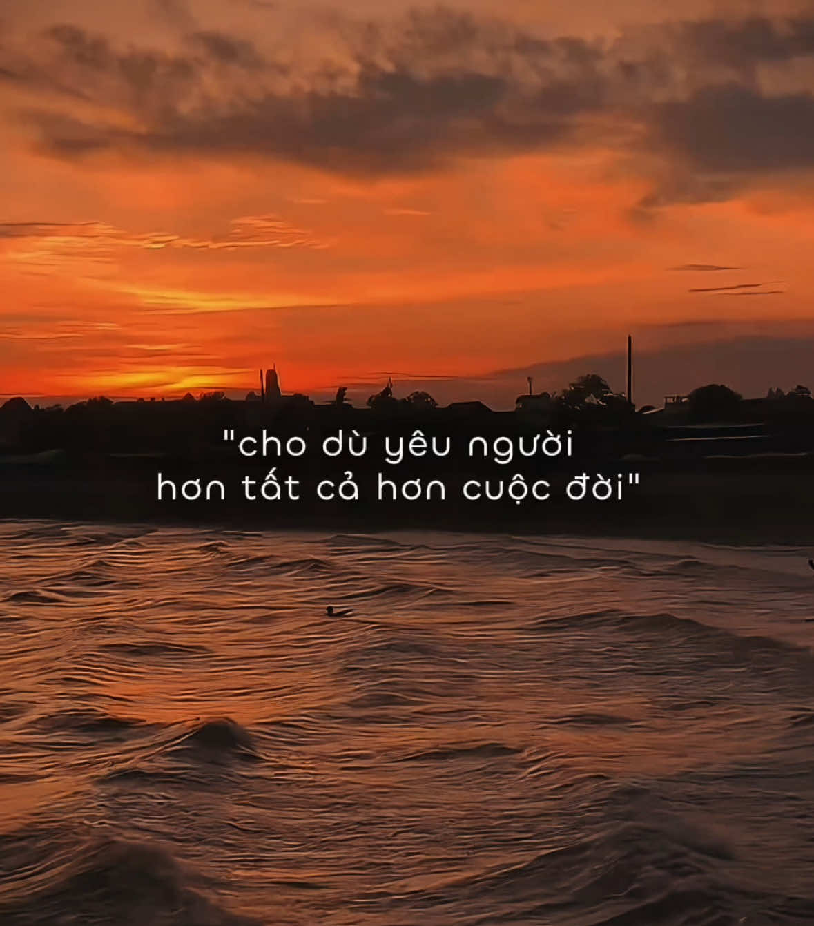 cho dù yêu người hơn tất cả hơn cuộc đời..