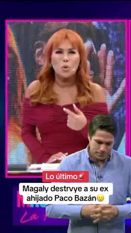 Magaly arremete contra su ex ahijado Paco Bazán #pacobazan #magalytv #magalymedina #magalytvlafirme #amoryfuego #pacobazanrespondeamagaly #pacovazanymagaly #magalyhabladepacobazan #pacobazanyfarfansereunen 