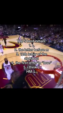 Top tier best 5 initials of all time @Leo 🌀 #fyp #fy #foryoupage #real #relatable #NBA #lebron #viral #best #initials #L #parati #blowthisup #couple #bf #ilovemybf 