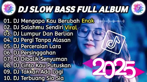 DJ FULL ALBUM CAMPURAN MELAYU BREAKBEAT SLOW BASS REMIX VIRAL TIKTOK TERBARU‼️ 2025 Welcome to my chanel TOM OFFICIAL 🙏☺ Terimakasih Sudah Mampir di channel saya  https://youtube.com/@TOM_OFFICIAL-20?si=wz43QW3KLTikJlRD ╔═╦╗╔╦╗╔═╦═╦╦╦╦╗╔═╗ ║╚╣║║║╚╣╚╣╔╣╔╣║╚╣═╣  ╠╗║╚╝║║╠╗║╚╣║║║║║═╣ ╚═╩══╩═╩═╩═╩╝╚╩═╩═╝ 🔸Like👍 🔸Share↗ 🔸Coment📣 🔸Aktifkan Loncengnya🔔 TAG : #samsons #samsonsband #arief #thomasarya #iklim #ipank #lagumalaysia #lagumalaysia90an #lagumelayu #cover #lagu2000an #djkitausahakanlagi​ #kitausahakanlagi #batassenja​ #djvelocity #djviraltiktok​ #djviral​ #djslowbeat​ #djkane​ #djslowreverb​ #slowedandreverb​ #djjedagjedugfullbass2025 #affanremix​ #djjedagjedugtiktok​ #djviraltiktok​ #djterbaru2025 #djterbaru​ #djtiktok​ #djslowfullbass​ #djfullbass #djslowfullbass #breakbeatmixtape #djremix #djviral #djsong #djtiktok #djterbaru #djtiktokterbaru #jedagjedug #breakbeat #djremix #breakbeat2025 #breakbeat #mixtape #djindogalau #djjedagjedug2025 #djpargoytiktok #breakbeatindonesia #lagutiktok #lagiviral 