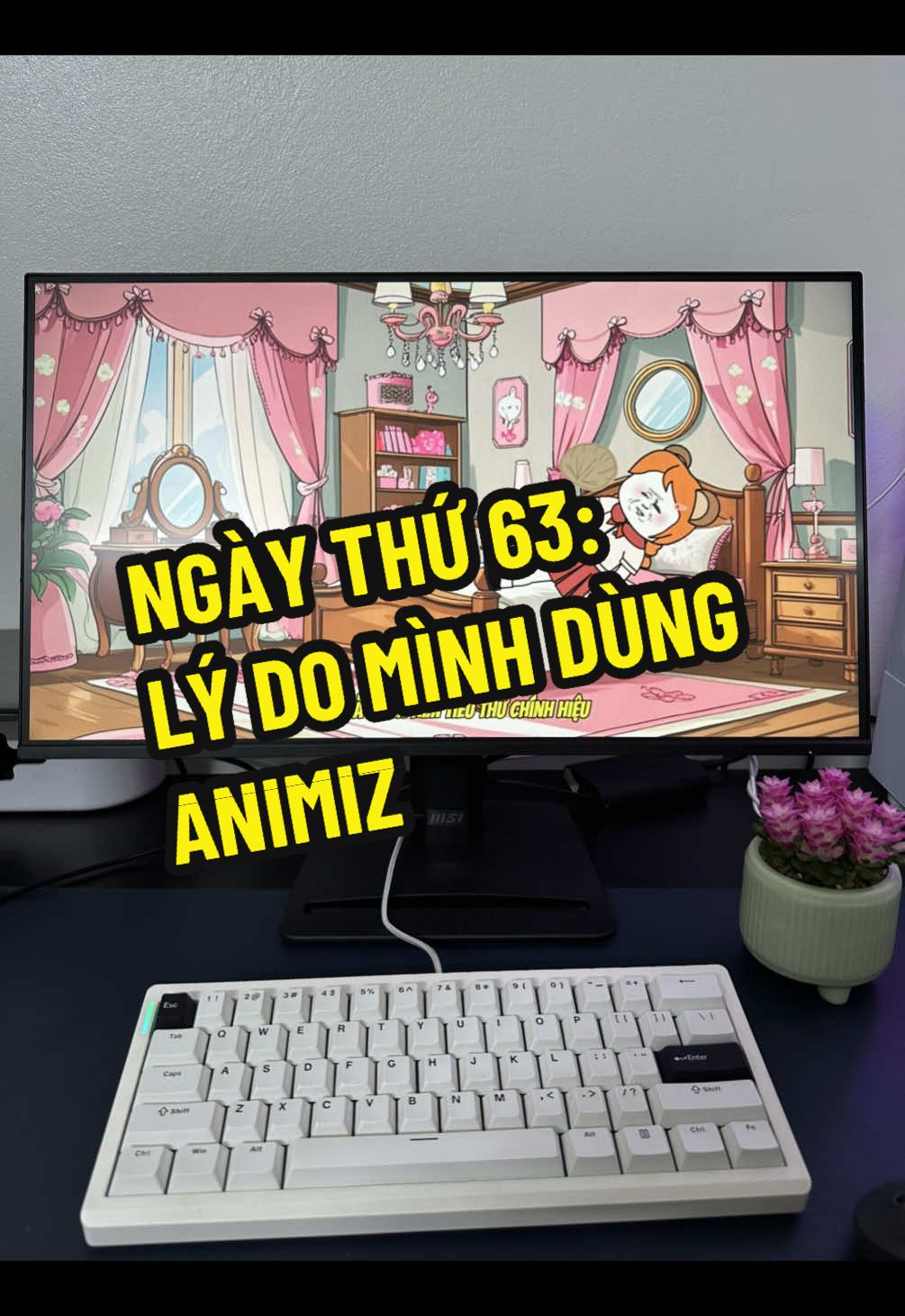 Ngày thứ 63: #animiz #100ngaykhoinghiep #phattrienbanthan #hoathinh2d 