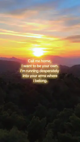 Call me home, I want to be your own. I'm running desperately into your arms where I belong #callmehome #jordanfeliz #lovesongs #whereibelong @give life a shot 