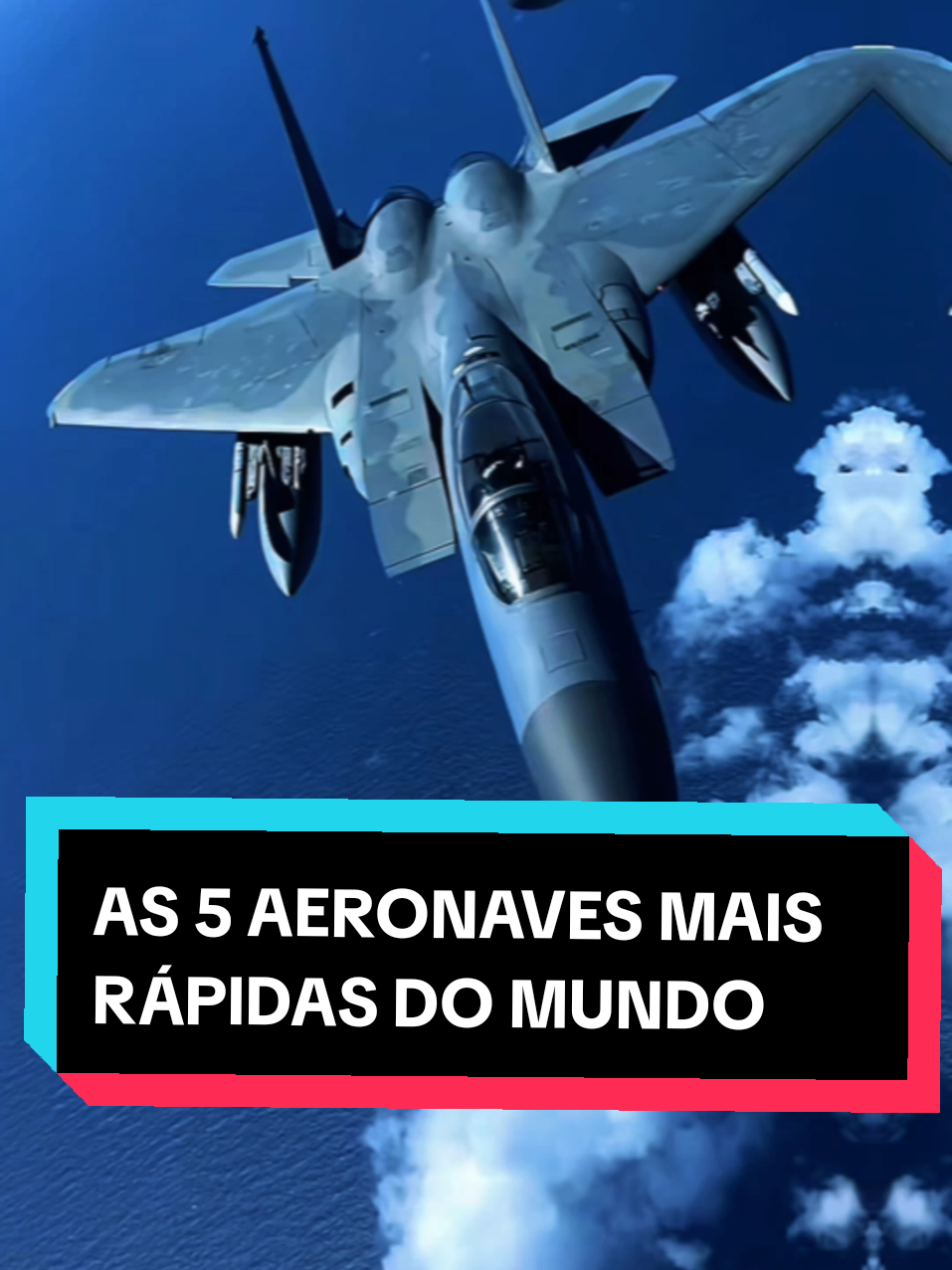As 5 aeronaves mais rápidas do mundo #aviao #f15eagle  #sr71blackbird #mig31 #sukhoi27 