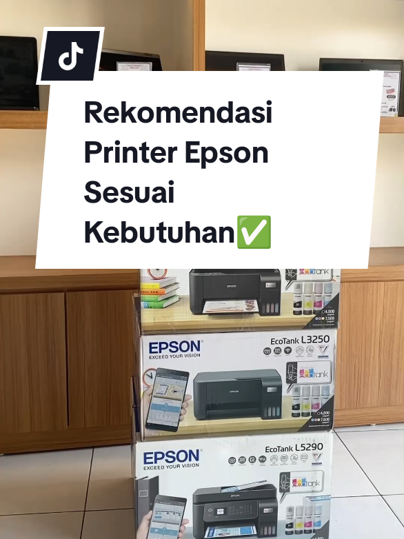 Mau beli printer EPSON? Simak dulu perbedaan seri-serinya ya!😍 #printerepson #printerawet #printermurah #printerepsonl121 #printerepsonl3210 #printerepsonl3250 #printerepsonl5290 