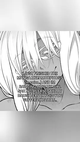 I’m on the toliet still bawling. #fyp #fypage #metamorphosis #sakiyoshida #manga #crying #saki 