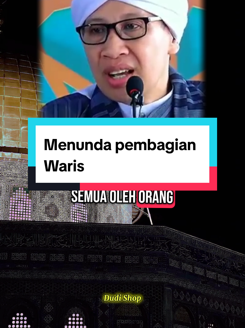 Jangan suka menunda pembagian Waris - Buya Yahya #buyayahya#ceramahbuya#nasihatbuyayahya#ceramahuah#ceramahuas#rekomendasi#warisan#fyp#viral 