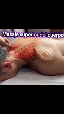 🔥El masaje de la parte superior del cuerpo, o 
