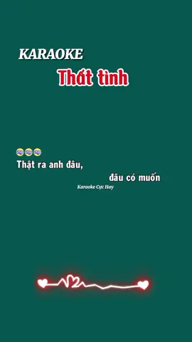 Thất tình Karaoke #thattinhkaraoke #thattinh #karaoke #karaoketiktok #xuhuong #nhachaymoingay #viral #karaokecuchay 