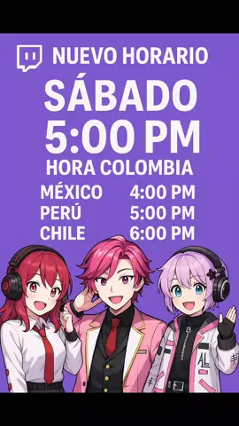 #nuevohorario de #directotwitch  #AnimeStyle #VTuber #TikTokLatino #FYP #misseguidores #StreamersLatinos #viralvideos #GamingEnVivo #Twitch #Gaming 