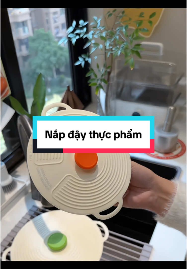 Nắp đậy thực phẩm silicon #giadungthongminh #giadungtienich #nộitrợ #fyp #napdaythucansilicon 