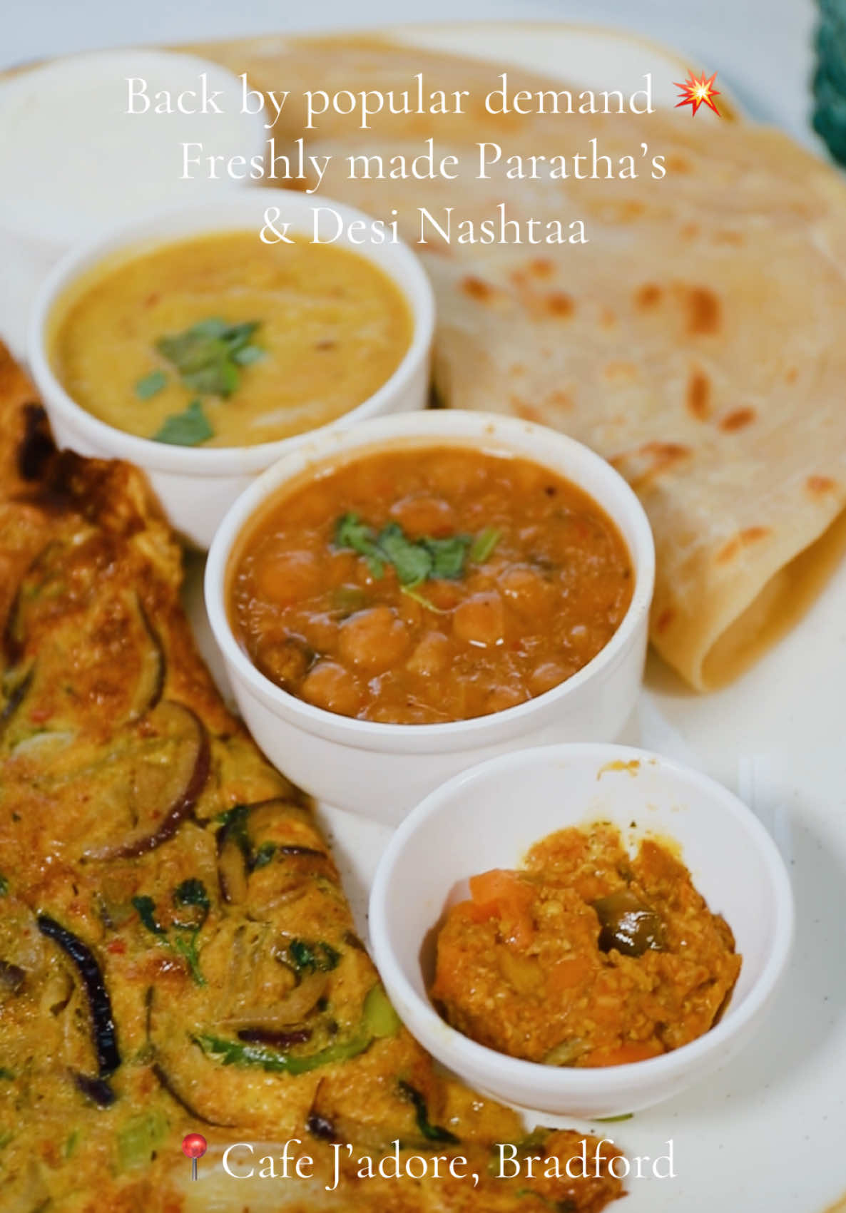 Back by popular demand - our freshly made Paratha’s & Desi Nashtaa, made exclusively by our head chef for all things Desi breakfast 🔥👌 #cafejadore #bradfordfood #brunch #halalfood #cafe #bradford #viral #fyp #foryou #finedining #breakfast #brunchideas #brunchwiththegirls #brunchtok 