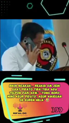 Bikin ngakak🤣Begini reaksi Om Zein saat pidato tiba-tiba ada telpon dari KDM. #omzein #dedimulyadi #gubernur #jawabarat #beritatiktok #beritaviral #viral #fyp #foryou #foryoupage #rifaldc #bewarapangalengan 