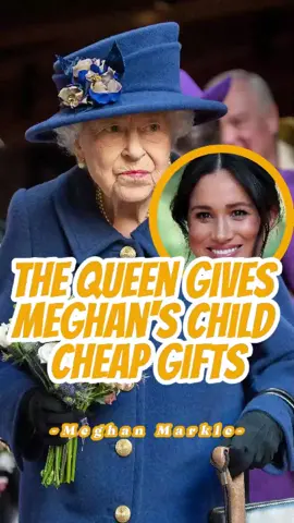 No one realized that the Queen's cheap gift to Meghan’s child was actually a warning to Meghan!#celebrity #royalfamily #meghanmarkle #queenelizabeth #katemiddleton #fyp #royal 