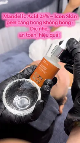 𝐌𝐚𝐧𝐝𝐞𝐥𝐢𝐜 𝐀𝐜𝐢𝐝 𝟐𝟓% – 𝐈𝐜𝐨𝐧 𝐒𝐤𝐢𝐧  #Icon_Skin #peel #dượcmypham #spa #hà_đông #dmpchauau #peelda #trendingtiktok #chămsócdachuyênsâu 