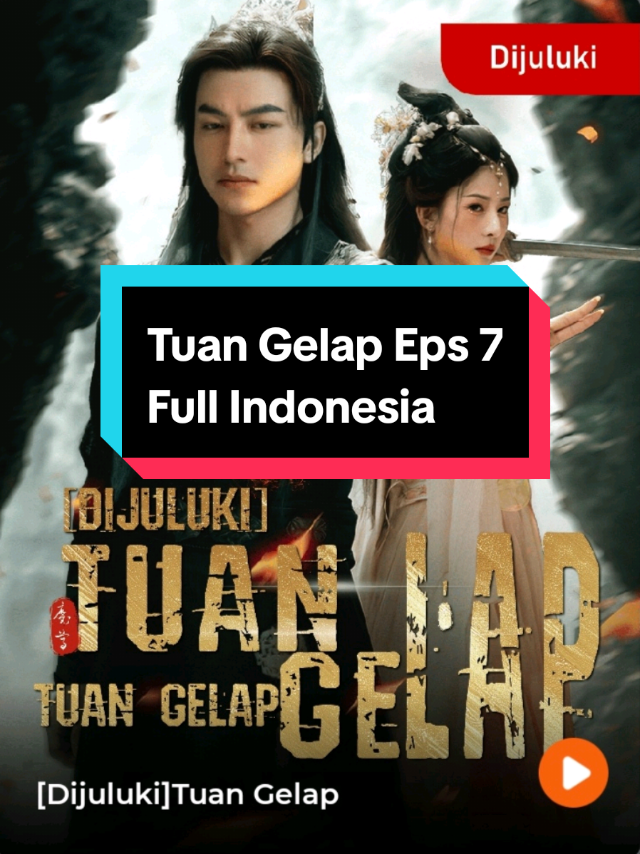 Tuan Gelap Eps 7 Full Indonesia #dramapendek #dramachina 