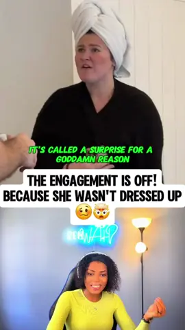 The engagement is off! because she wasn't dressed up🥴🤯 #reaction #reactionvideos #sehwahreactions #engagement #ring #embarrassing #family #men #women