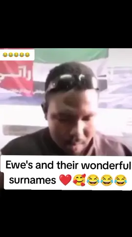 Ewe's and their wonderful surnames😂😂