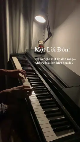 Một Lời Đồn! #piano #motloidon 