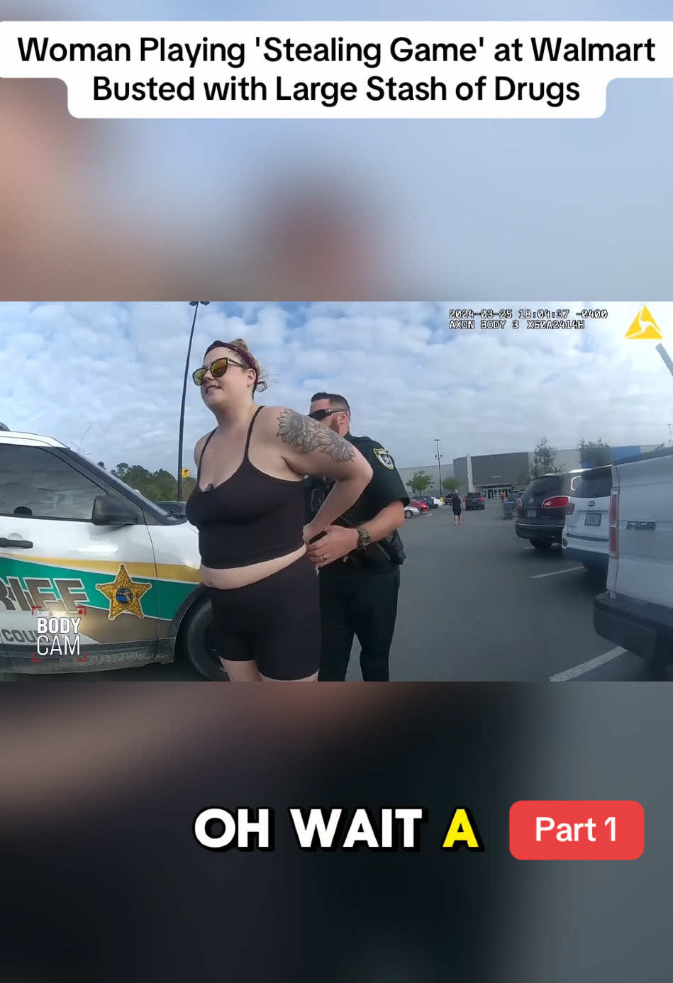 Part 1 | Woman Playing 'Stealing Game' at Walmart Busted with Large Stash of Drugs  #cops #bodycam #policevideo #viralvideo #policeoftiktok 